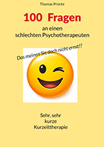 Cover - 100 Fragen an einen schlechten Psychotherapeuten